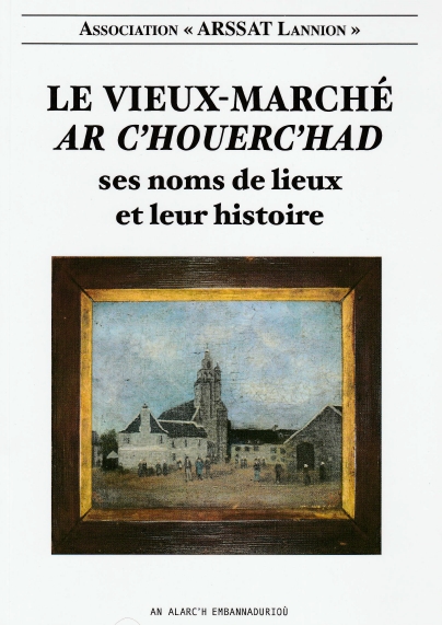 Couverture de l’ouvrage de toponymie sur Le Vieux Marché